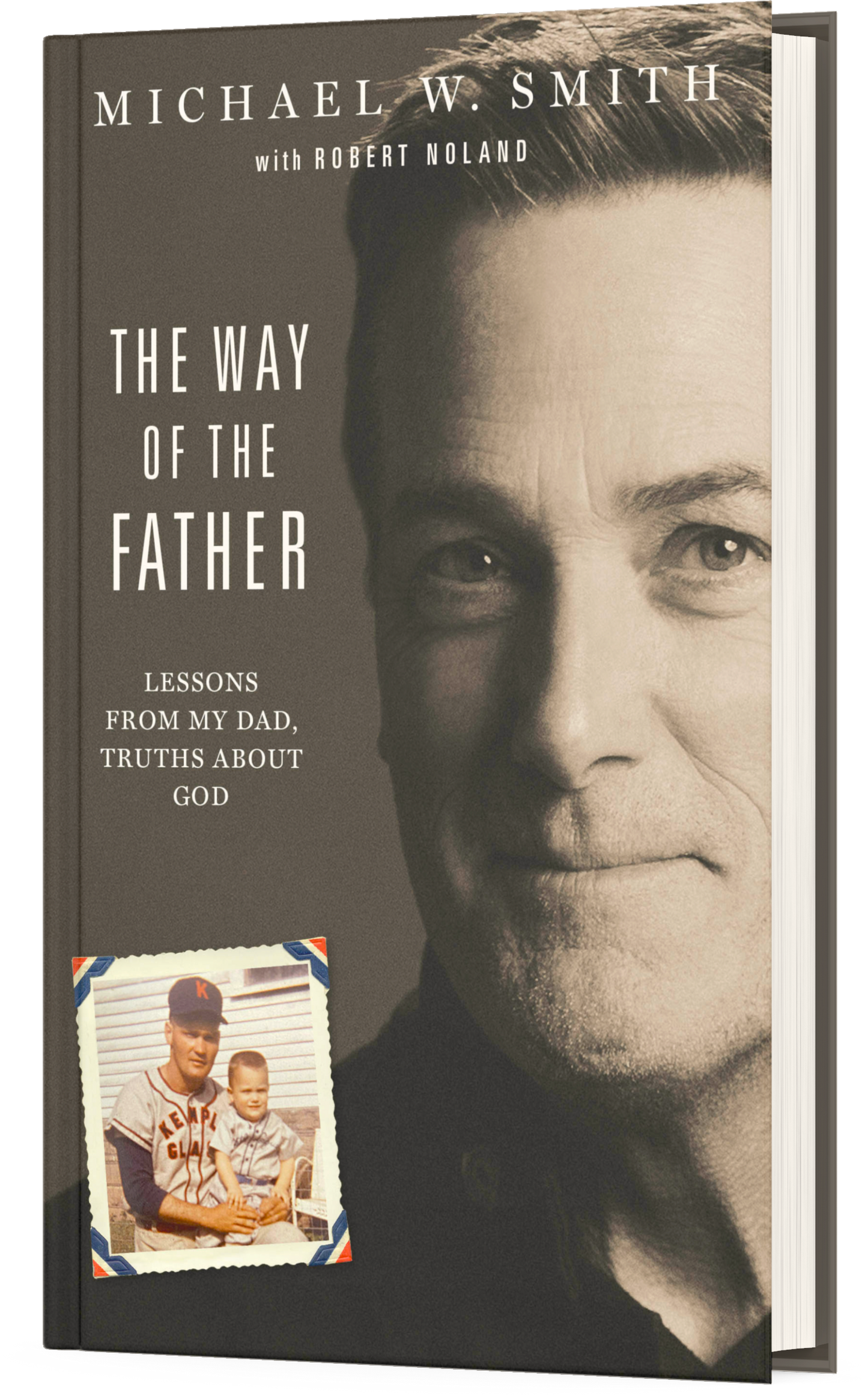 The Way of the Father: Lessons from My Dad, Truths about God