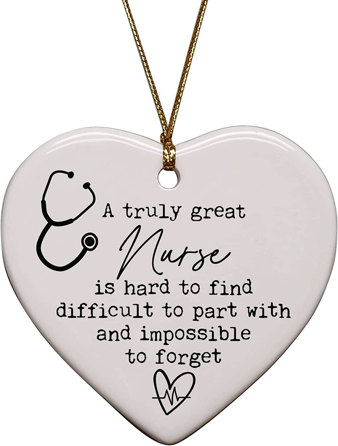 A Truly Great Nurse is Hard To Find Heart Ornament - Purpose + Passion Boutique