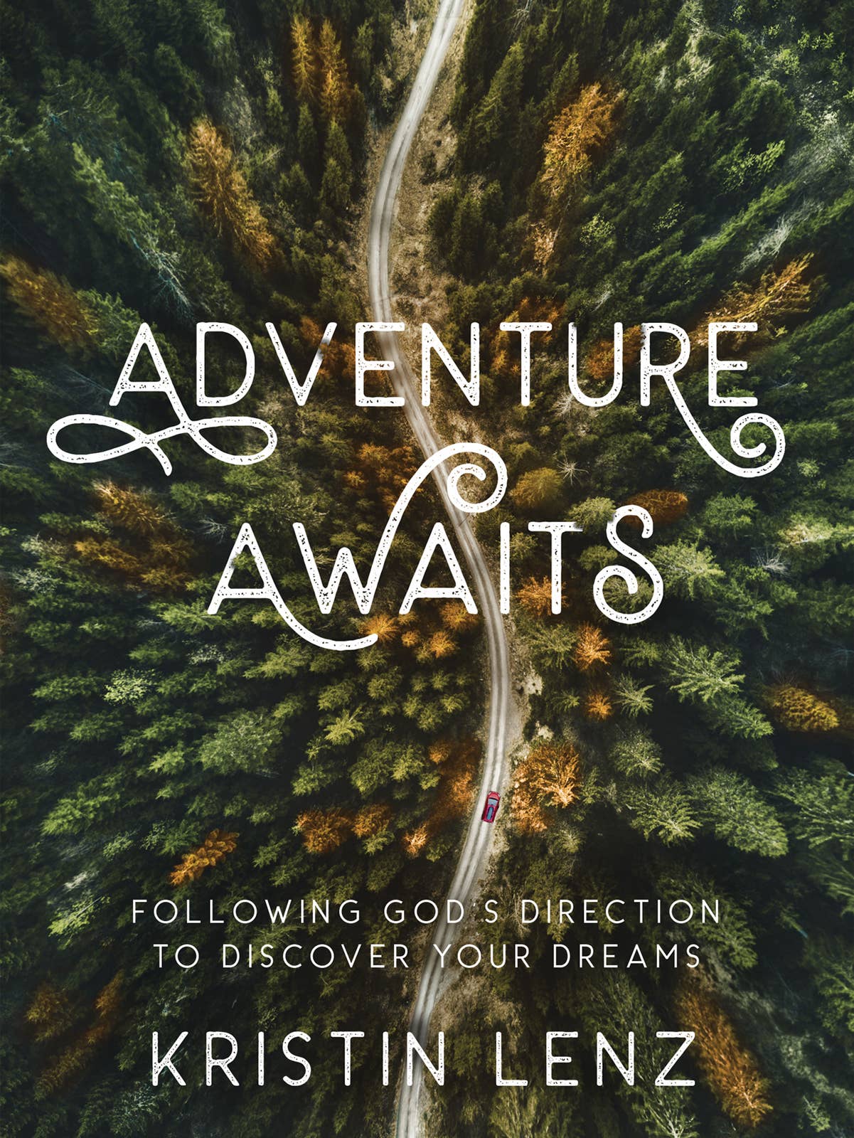 Adventure Awaits: Following God’s Direction to Discover You - Purpose + Passion Boutique