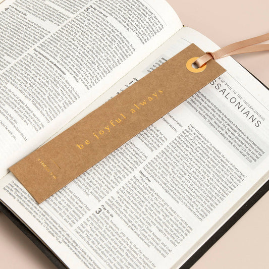 Be Joyful Always Bookmark - Purpose + Passion Boutique