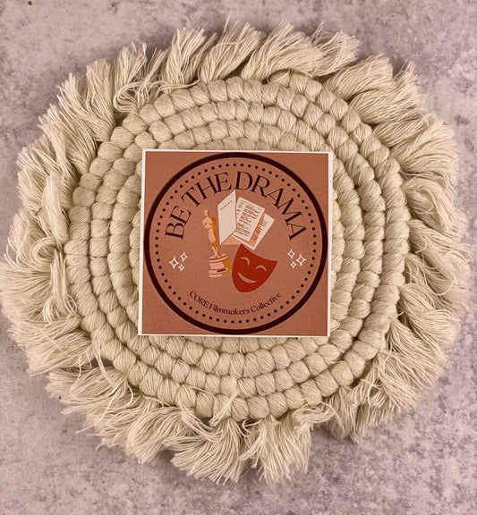 CORE Films Sticker - Be the Drama - Purpose + Passion Boutique