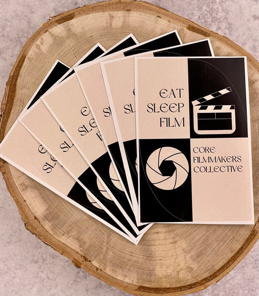 CORE Films Sticker - Eat, Sleep, Film - Purpose + Passion Boutique