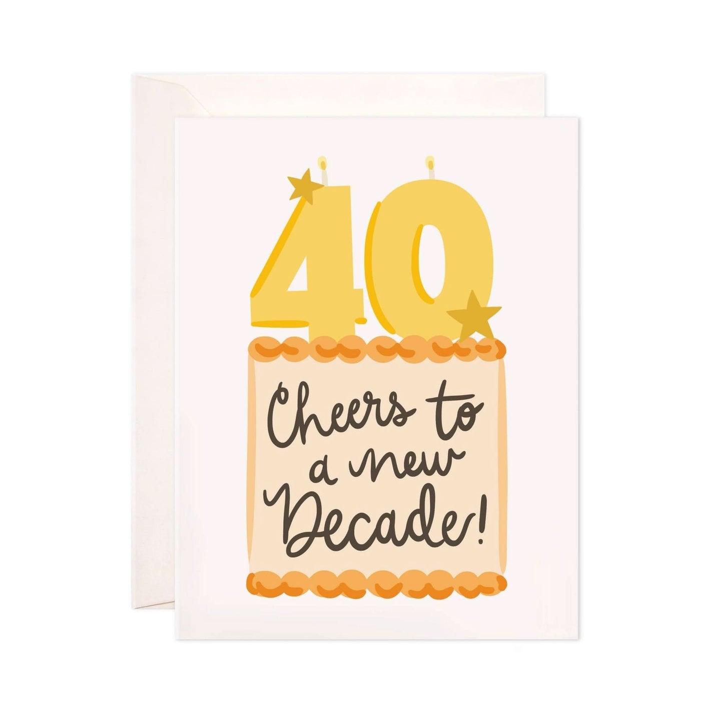 Forty Cake Greeting Card - Purpose + Passion Boutique