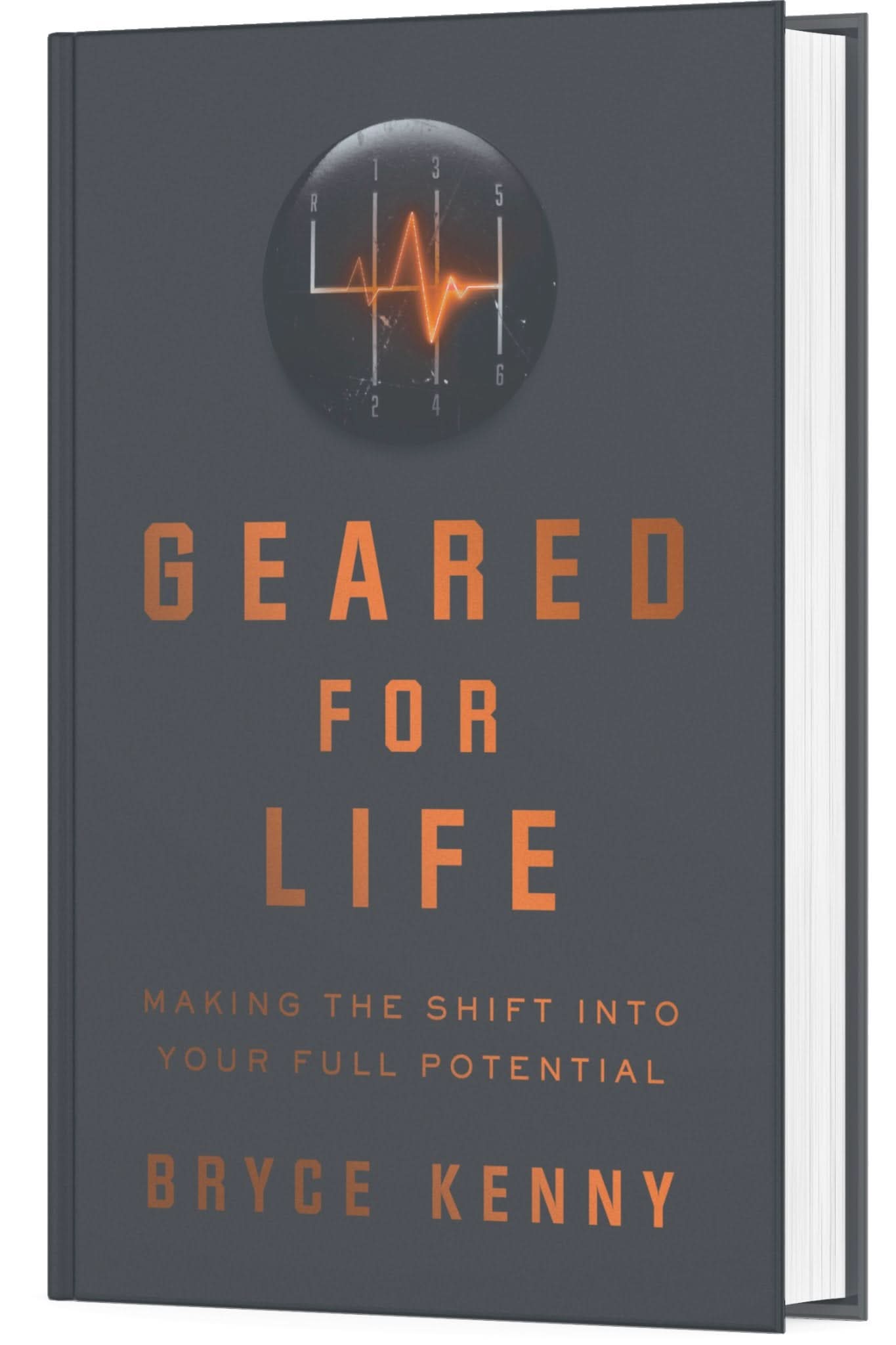 Geared for Life: Making the Shift Into Your Full Potential - Purpose + Passion Boutique