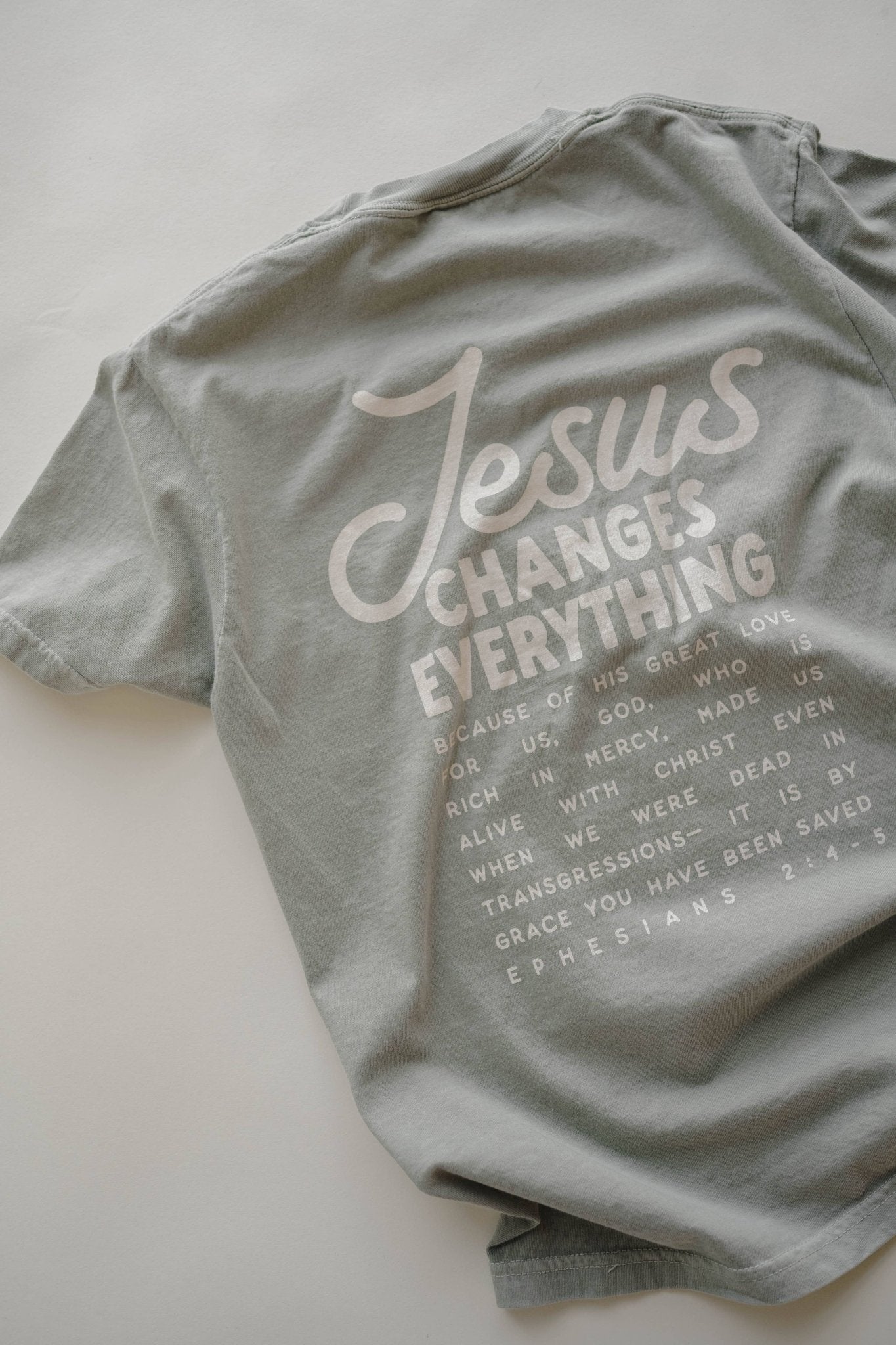 Jesus Changes Everything Tee - Purpose + Passion Boutique