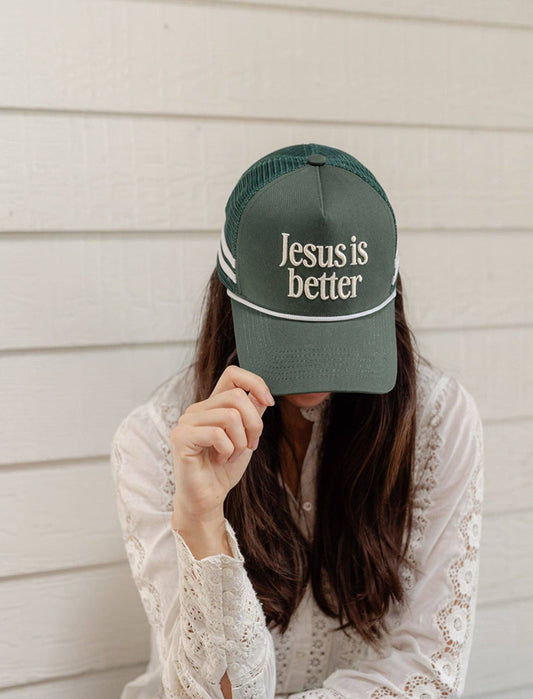 Jesus is Better Hat - Purpose + Passion Boutique