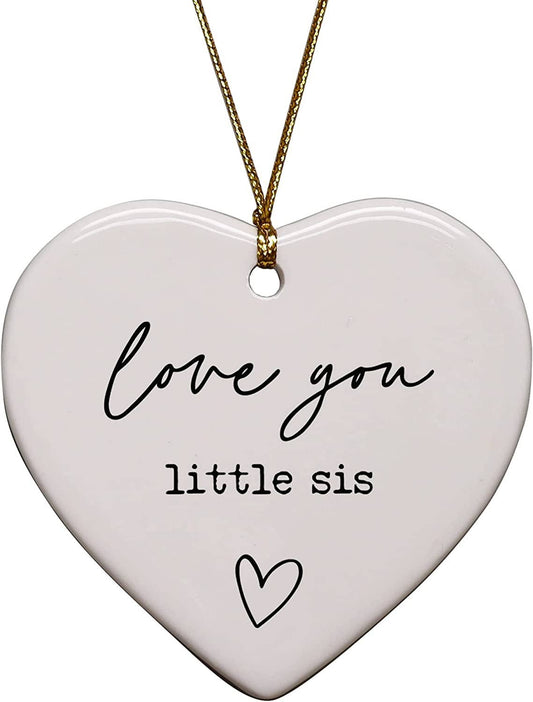 Love You Little Sis Heart Ornament - Purpose + Passion Boutique