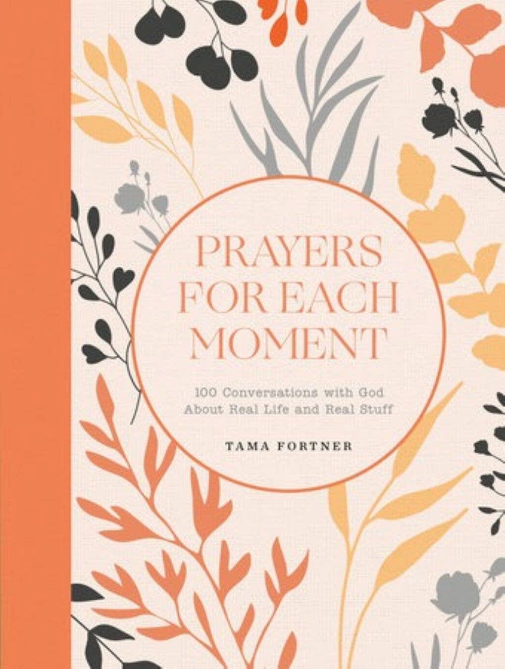 Prayers For Each Moment - Purpose + Passion Boutique