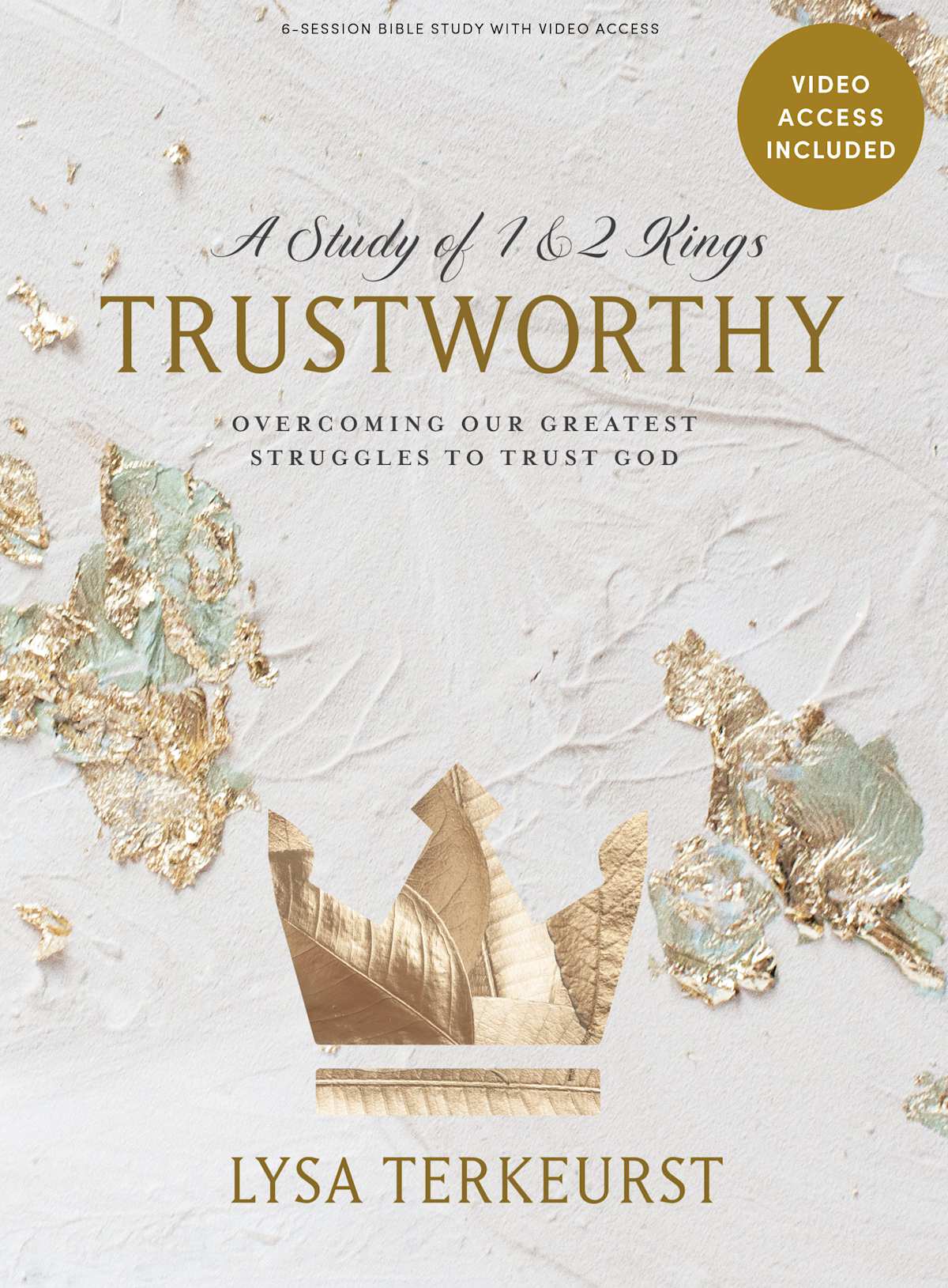 Trustworthy - Bible Study Book with Video Access - Purpose + Passion Boutique