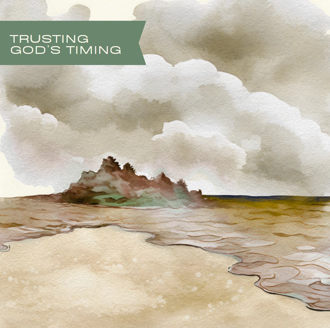 Trusting God's Timing (August 2026)