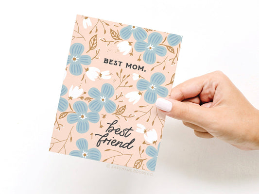 Best Mom Best Friend Greeting Card