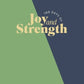 100 Days of Joy and Strength : Daily Devotions to Help You F - Purpose + Passion Boutique