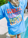 Sunrise, Sunburn, Sunset, REPEAT T-shirt