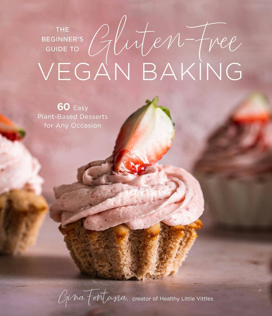 Beginner's Guide to Gluten-Free Vegan Desserts