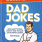 Dad Jokes: The Laugh-out-loud Edition