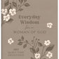 Everyday Wisdom for a Woman of God
