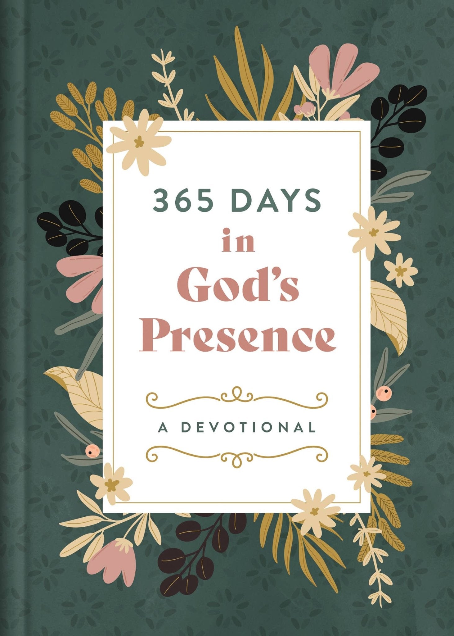 365 Days in God's Presence : A Devotional - Purpose + Passion Boutique