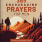 365 Encouraging Prayers for Men - Purpose + Passion Boutique