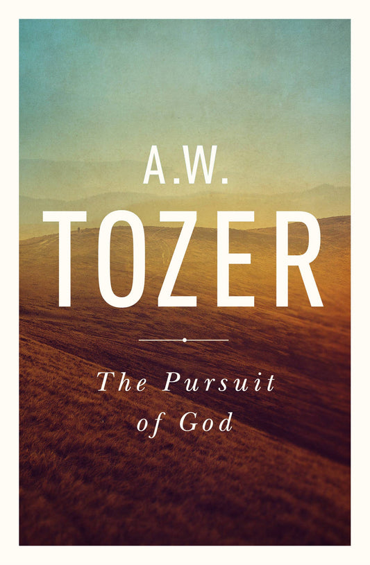 The Pursuit Of God