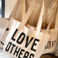 Love God | Love Others Tote Bags
