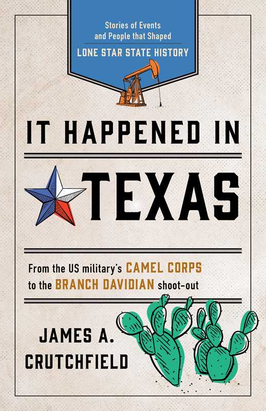 It Happened in Texas by James A. Crutchfield