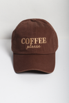 COFFEE PLEASE Embroidered Brown Baseball Cap