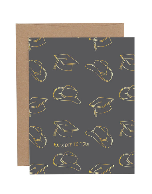 Hats Off To You Greeting Card