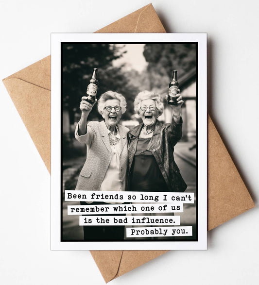 Been Friends So Long Card