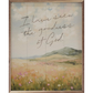 I Have Seen The Goodness Framed Art 24x30