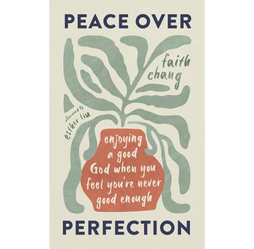 Peace Over Perfection
