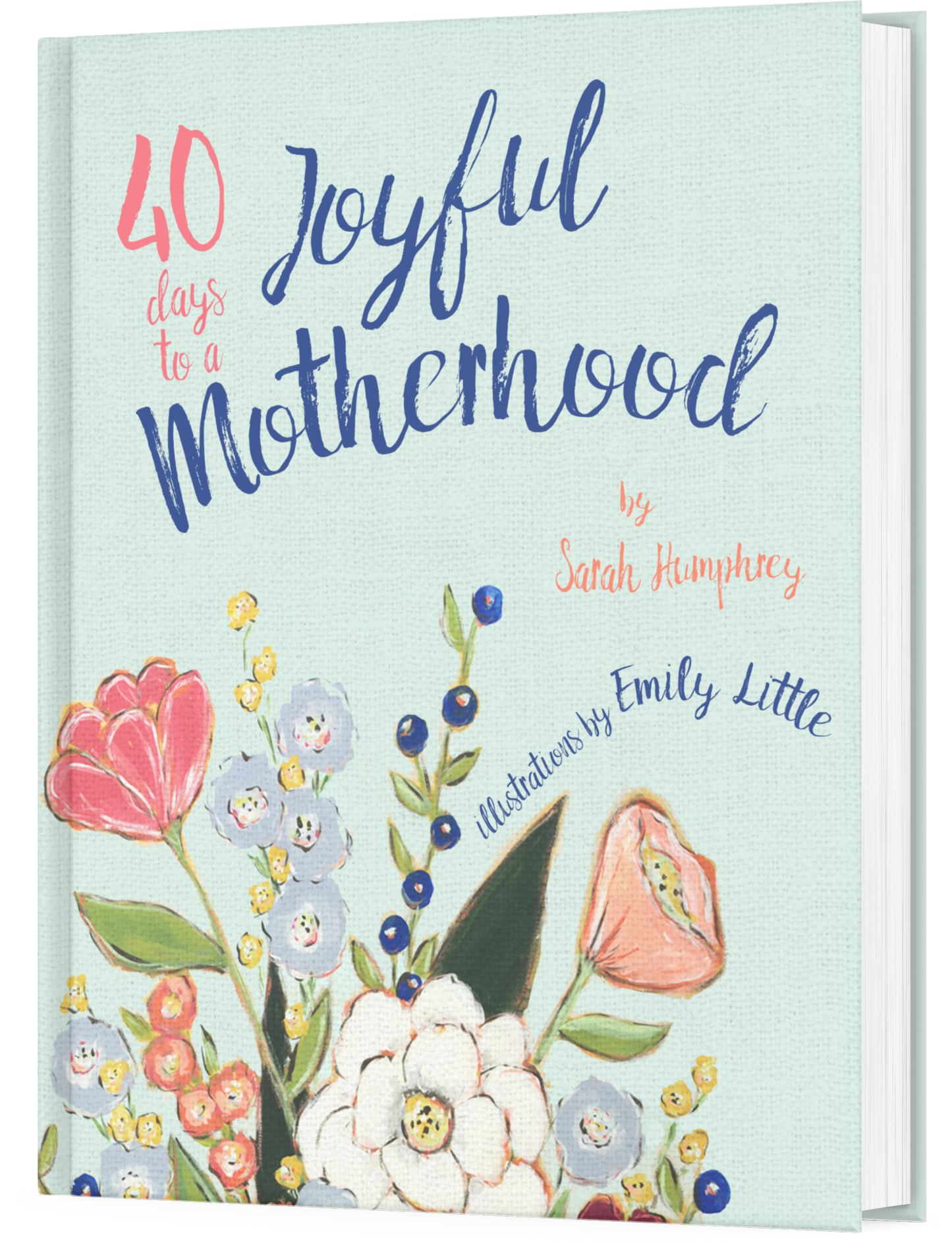 40 Days to a Joyful Motherhood