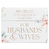 88 Great Conversations Starters for Husbands & Wives - Purpose + Passion Boutique