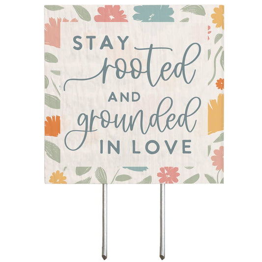 Rooted In Love Plant Thoughts Garden Stake