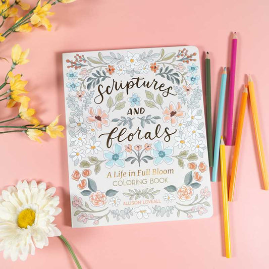 Scriptures and Florals: Life In Full Bloom