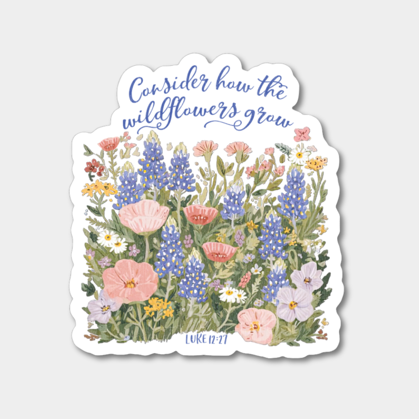 Consider The Wildflowers Sticker