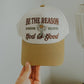 Be the Reason Hat - Purpose + Passion Boutique