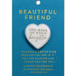 Beautiful Friend Heart Stone Card - Purpose + Passion Boutique