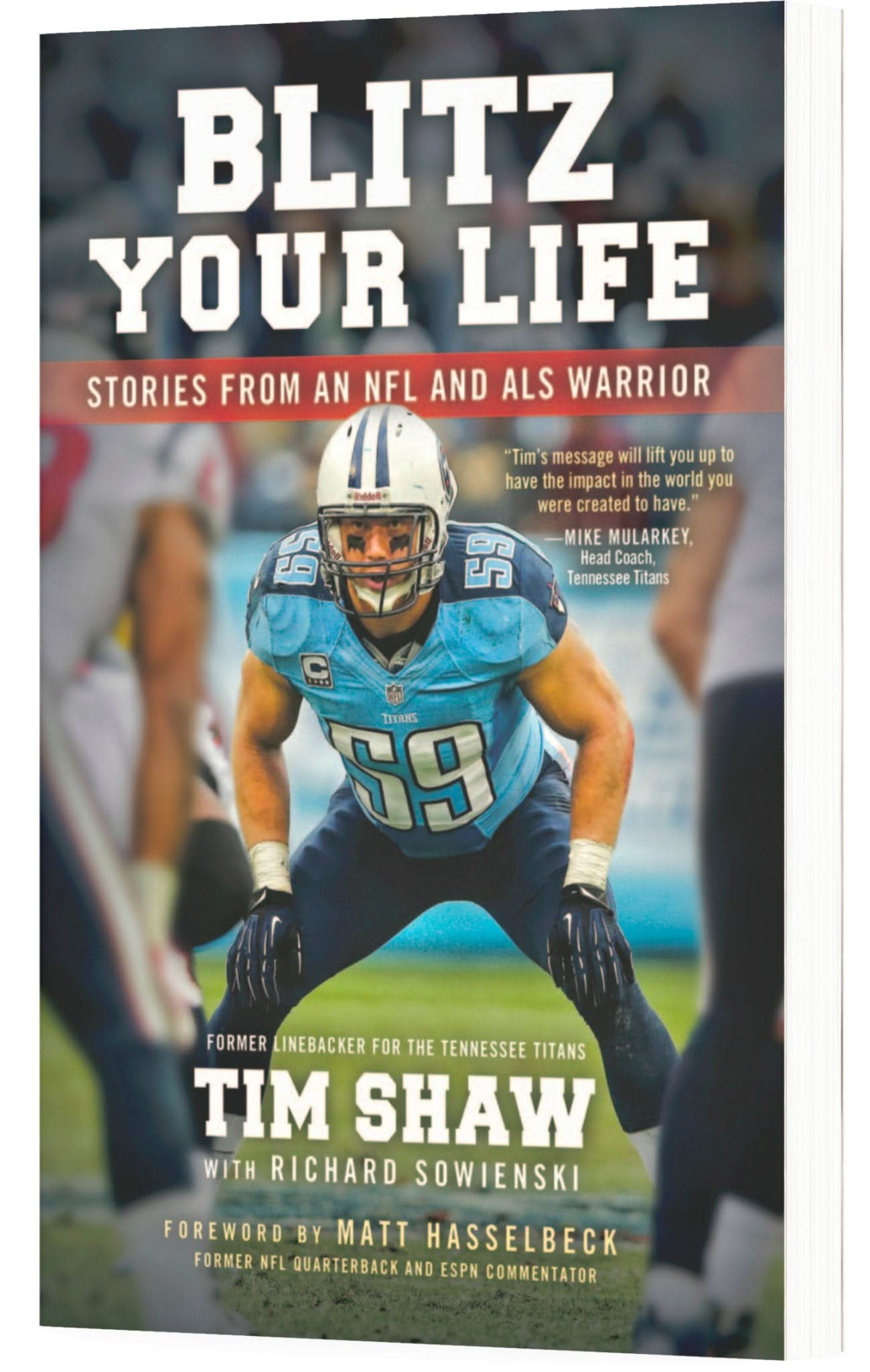 Blitz Your Life: Stories from an NFL and ALS Warrior - Purpose + Passion Boutique