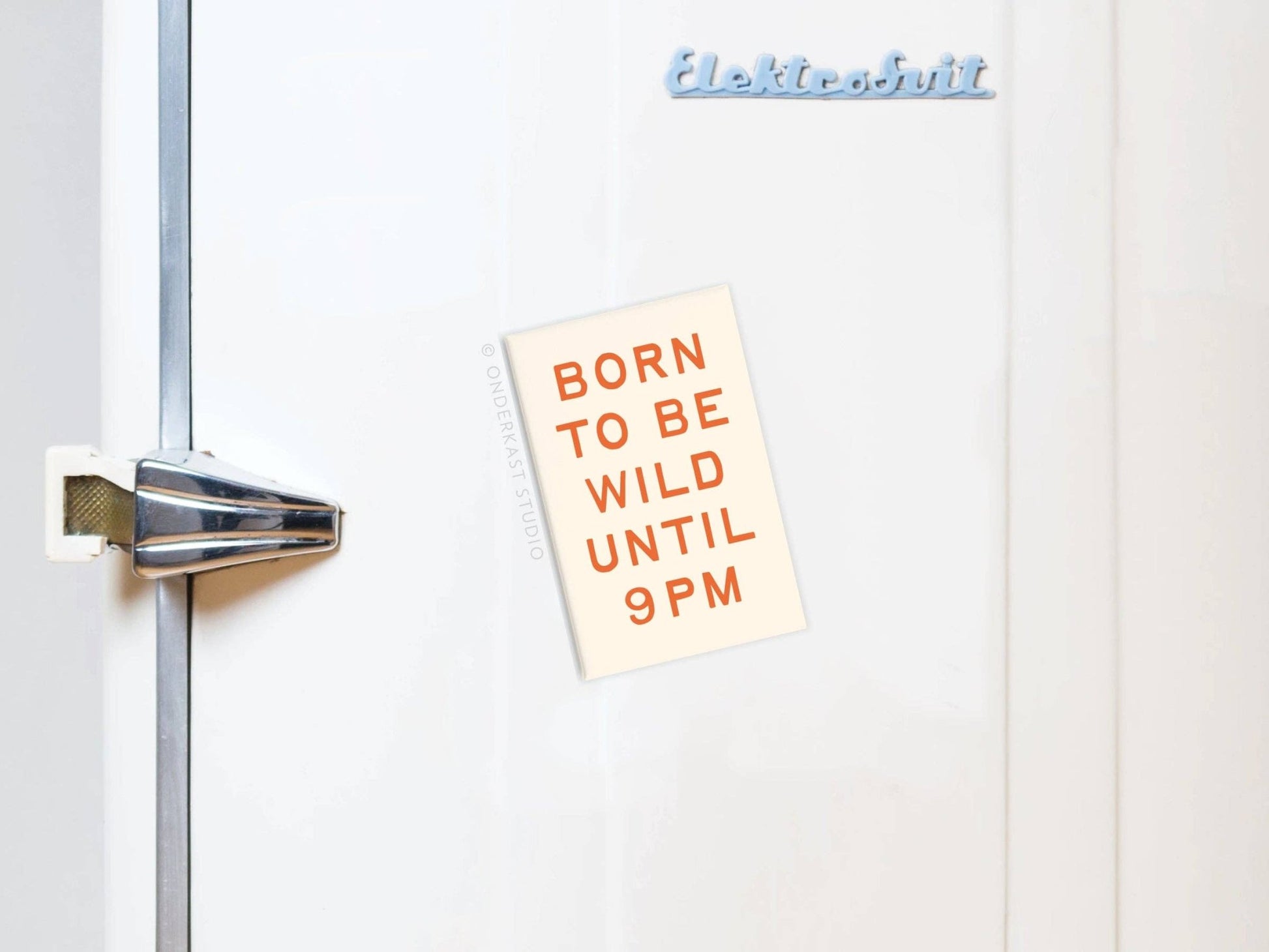 Born To Be Wild Refrigerator Magnet - Purpose + Passion Boutique