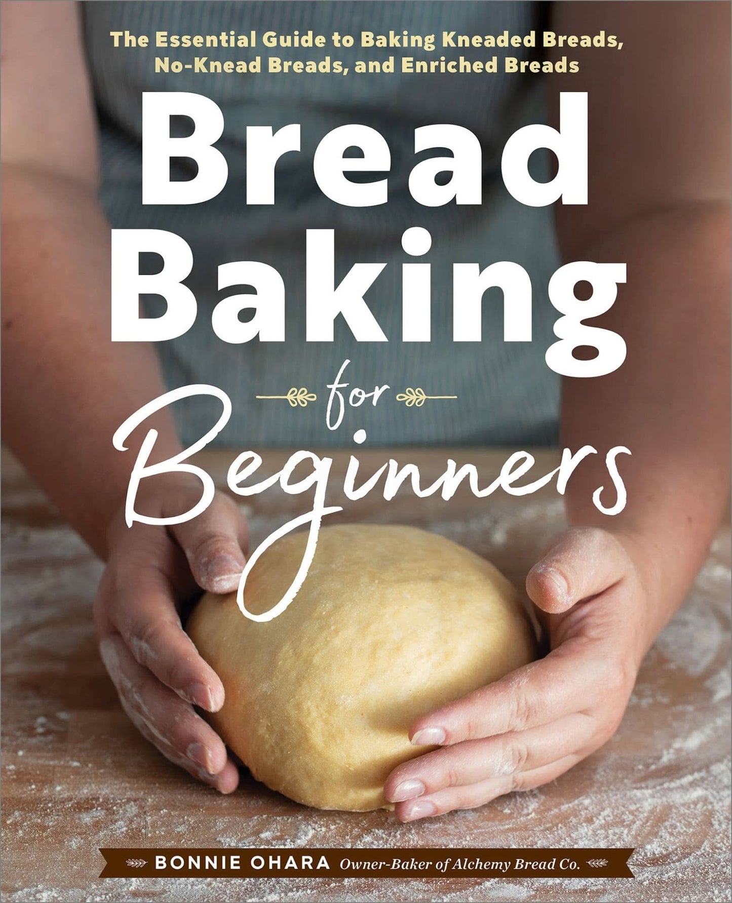 Bread Baking for Beginners - Purpose + Passion Boutique