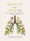 Breath As Prayer - Purpose + Passion Boutique