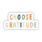 Choose Gratitude - Purpose + Passion Boutique