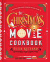 Christmas Movie Cookbook by Julia Rutland - Purpose + Passion Boutique