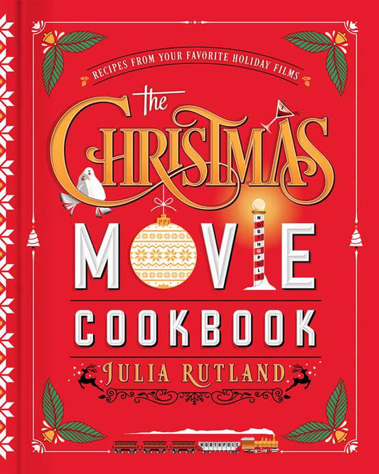 Christmas Movie Cookbook by Julia Rutland - Purpose + Passion Boutique