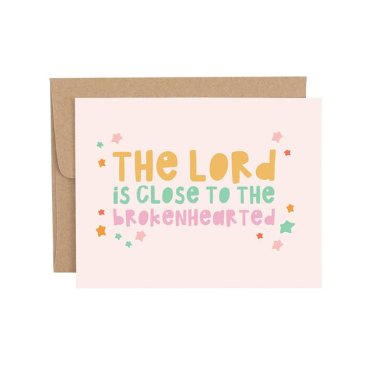 Close To The Brokenhearted Greeting Card - Purpose + Passion Boutique