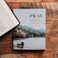 Cultivating a Passionate Practice of Prayer Men's Study - Purpose + Passion Boutique