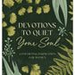 Devotions to Quiet Your Soul - Purpose + Passion Boutique
