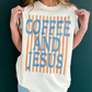 Coffee and Jesus Tee