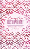 Everyday Encouragement: Biblical Refreshment for Women - Purpose + Passion Boutique