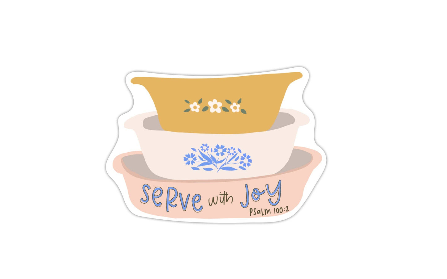Serve with Joy Baking Dishes Sticker
